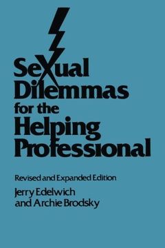 portada Sexual Dilemmas For The Helping Professional: Revised and Expanded Edition