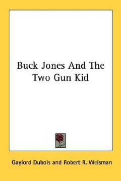 portada buck jones and the two gun kid (en Inglés)