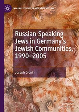 portada Russianspeaking Jews in Germany's Jewish Communities, 19902005 Palgrave Studies in Migration History