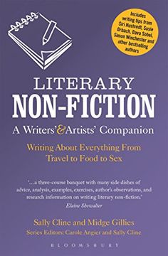 portada Literary Non-Fiction: A Writers'& Artists'Companion: Writing About Everything From Travel to Food to sex (Writers’ and Artists’ Companions) (en Inglés)