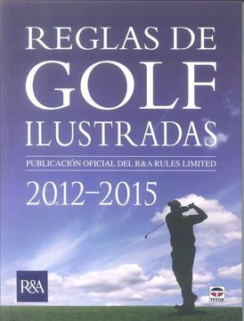 portada Reglas de Golf Ilustradas 2012-2015