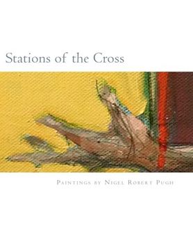 portada Stations of the Cross: Stations of the Cross: Reflections on the Stations of the Cross in paintings and words (en Inglés)