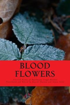 portada Blood Flowers: Selected Poems of Harbhajan Singh Hundal (en Inglés)