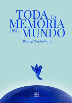 portada Toda la Memoria del Mundo (in Spanish)