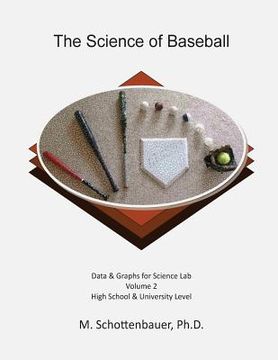 portada The Science of Baseball: Volume 2: Graphs & Data for Science Lab (en Inglés)