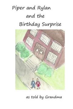 portada Piper and Rylan and the Birthday Surprise (en Inglés)