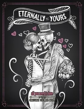 portada Eternally Yours: Unique and Funny Coloring Book - Love and Romantic Gift Idea! (en Inglés)