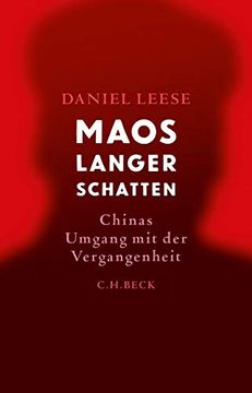 portada Maos Langer Schatten: Chinas Umgang mit der Vergangenheit (en Alemán)