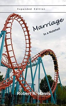 portada Marriage in a Nutshell Expanded Edition: Proverbs and Commentaries About Marriage (en Inglés)