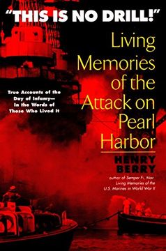 portada This is no Drill: Living Memories of the Attack on Pearl Harbor (en Inglés)