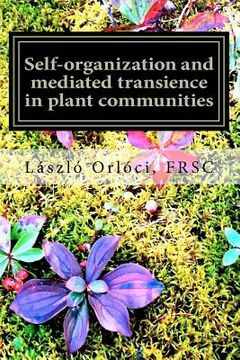 portada self-organization and mediated transience in plant communities