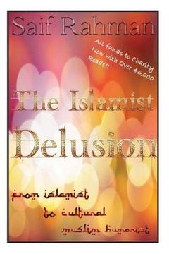 portada The Islamist Delusion: From Islamist to Cultural Muslim Humanist (en Inglés)