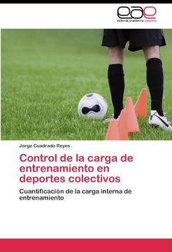 portada Control de la carga de entrenamiento en deportes colectivos: Cuantificación de la carga interna de entrenamiento