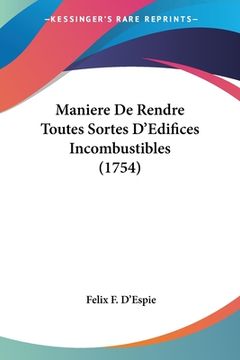 portada Maniere De Rendre Toutes Sortes D'Edifices Incombustibles (1754) (en Francés)