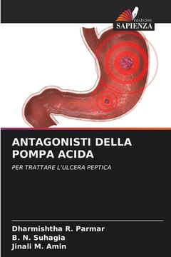 portada Antagonisti Della Pompa Acida (in Italian)