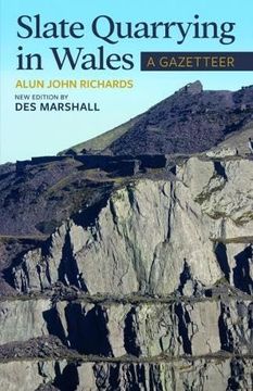 portada Slate Quarrying in Wales: A Gazetteer (en Inglés)