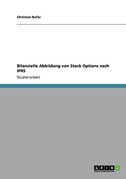portada Bilanzielle Abbildung von Stock Options nach IFRS (German Edition)