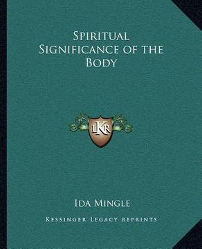 portada spiritual significance of the body (en Inglés)