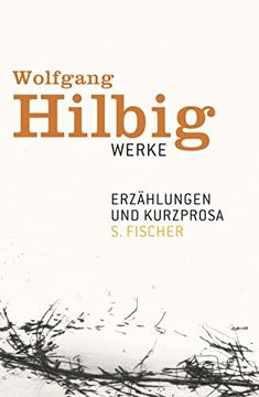 portada Werke, Band 2: Erzählungen und Kurzprosa Hilbig, Wolfgang; Bong, Jörg; Hosemann, Jürgen and Vogel, Oliver (in German)