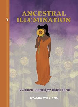 portada Ancestral Illumination: A Guided Journal for Black Tarot (in English)