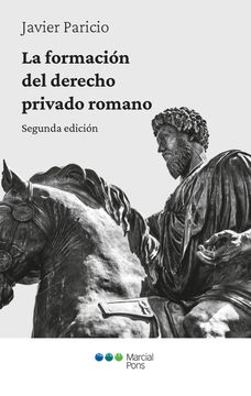 portada La Formacion del Derecho Privado Romano (2 Ed. ). Segunda Edicion