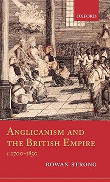 portada Anglicanism and the British Empire, C. 1700-1850 (en Inglés)
