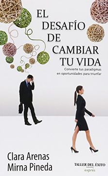 portada Desafio de Cambiar tu Vida, el (in Spanish)