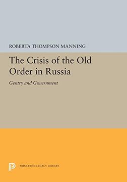 portada The Crisis of the old Order in Russia: Gentry and Government (Studies of the Harriman Institute, Columbia University) (en Inglés)