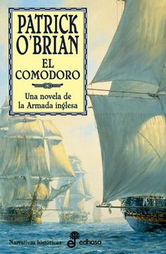 portada EL COMODORO. Una novela de la Armada inglesa (Aubrey y Maturin, XVII)