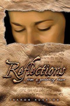 portada Reflections from a Pondering Heart: Second Edition (en Inglés)