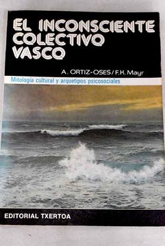portada Inconsciente Colectivo Vasco, el - Mitologia Cultural y Arquetipos Psicosociales (Ipar Haizea)