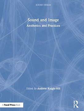 portada Sound and Image: Aesthetics and Practices (Sound Design) (en Inglés)