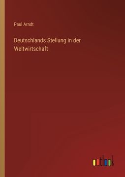 portada Deutschlands Stellung in der Weltwirtschaft 