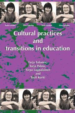 portada cultural practices and transitions in education (en Inglés)
