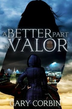 portada A Better Part of Valor (en Inglés)