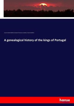 portada A genealogical history of the kings of Portugal (en Inglés)