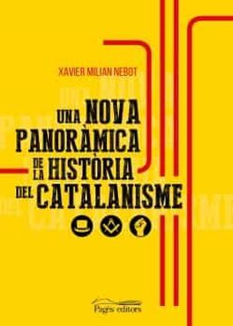 portada Una Nova Panoràmica de la Història del Catalanisme: 117 (Monografies) (in Catalá)