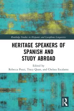 portada Heritage Speakers of Spanish and Study Abroad (Routledge Studies in Hispanic and Lusophone Linguistics) (in English)