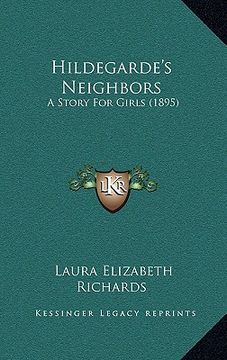portada hildegarde's neighbors: a story for girls (1895) (in English)