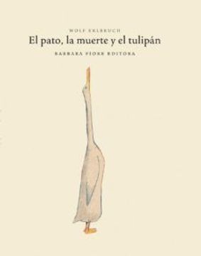 portada El Pato, la Muerte y el Tulipán