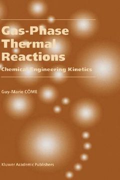 portada gas-phase thermal reactions: chemical engineering kinetics (en Inglés)