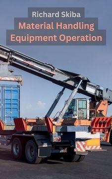 portada Material Handling Equipment Operation (en Inglés)