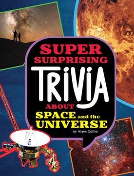 portada Super Surprising Trivia about Space and the Universe (en Inglés)
