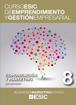 portada Comunicación y Marketing (Curso Esic de Emprendimiento y Gestión Empresarial. Abc) (in Spanish)
