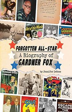portada Forgotten All-Star: A Biography of Gardner fox (in English)