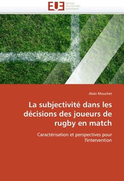 portada La Subjectivite Dans Les Decisions Des Joueurs de Rugby En Match