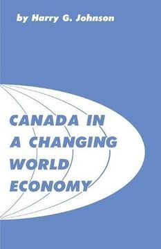 portada Canada in a Changing World Economy (en Inglés)