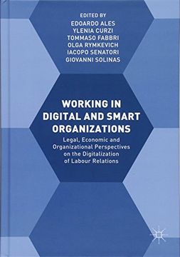 portada Working in Digital and Smart Organizations: Legal, Economic and Organizational Perspectives on the Digitalization of Labour Relations 