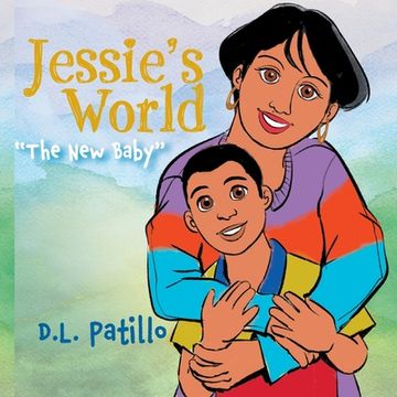 portada Jessie's World: The New Baby (en Inglés)