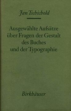 portada Ausgewählte Aufsätze Über Fragen Der Gestalt Des Buches Und Der Typographie (in German)